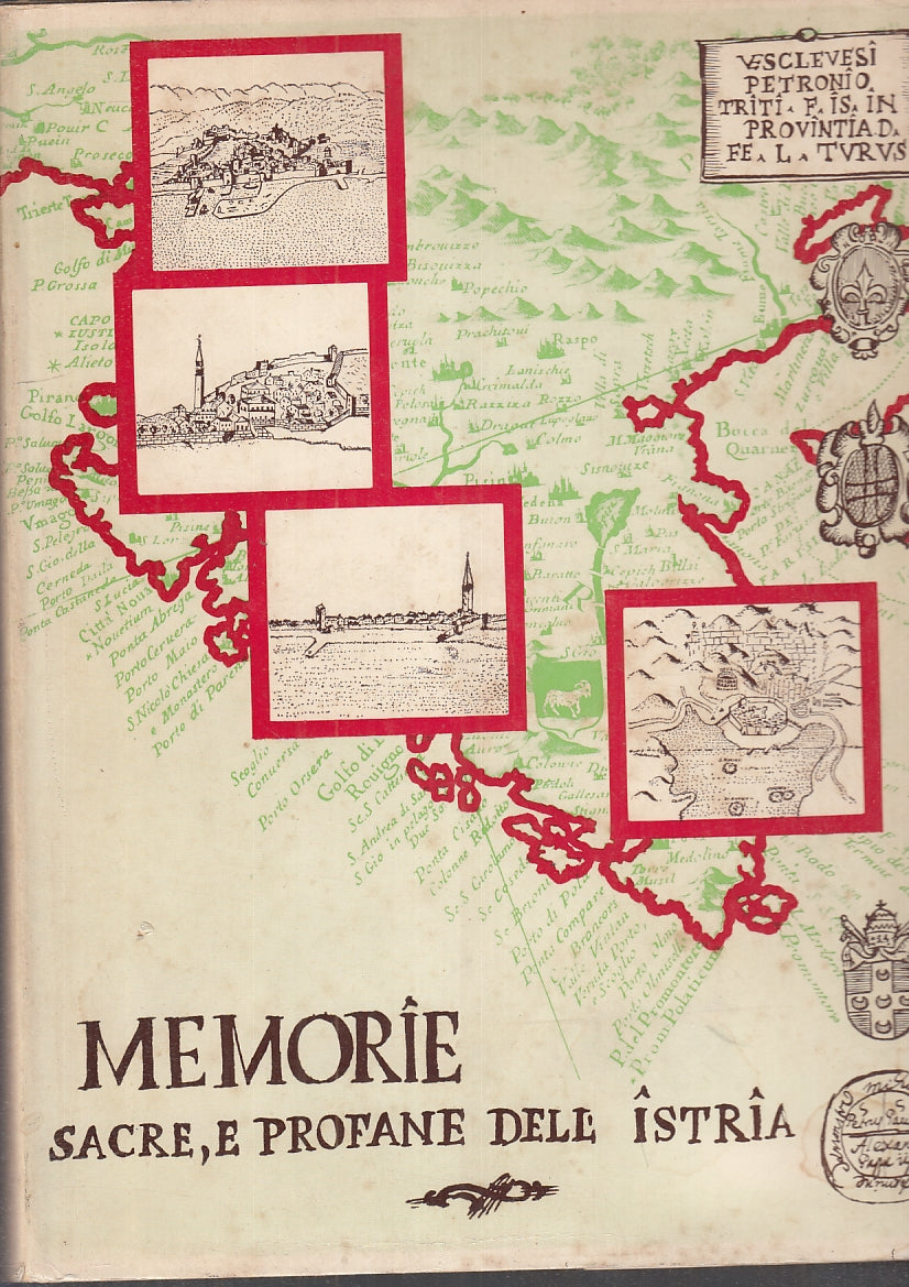 LS-MEMORIE SACRE E PROFANE DELL'ISTRIA ANASTATICA -- BORRI --- 1968- CS- YFS729