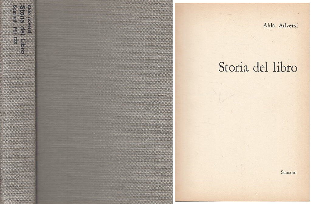 LS- STORIA DEL LIBRO - ALDO ADVERSI - SANSONI --- 1963 - C - ZFS328