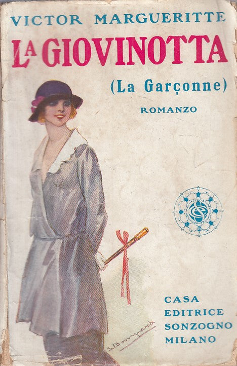 LN- LA GIOVINOTTA (LA GARCONNE) - MARGUERITTE - SONZOGNO --- 1922 - B - YFS192
