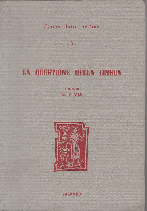 LS- LA QUESTIONE DELLA LINGUA - VITALE - PALUMBO - CRITICA -- 1967 - BS - YFS192