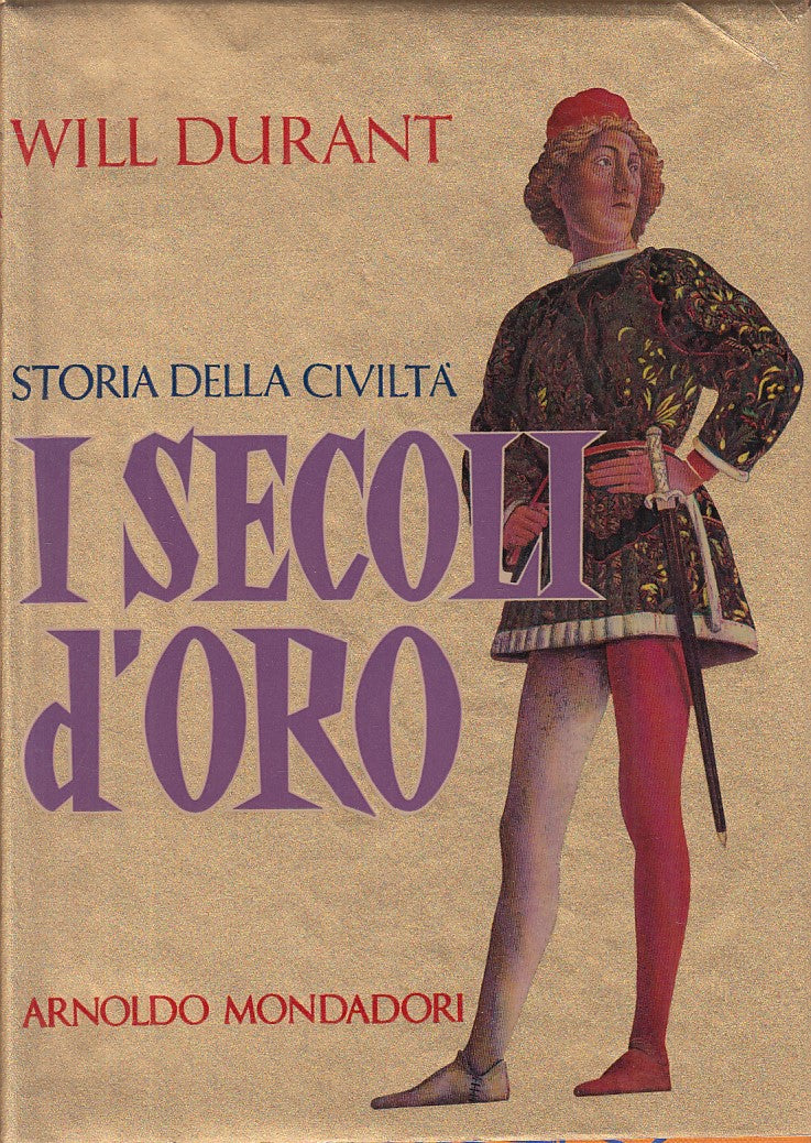 LS- STORIA CIVILTA' SECOLI D'ORO 1304 - DURANT - MONDADORI --- 1959 - CS - YFS16