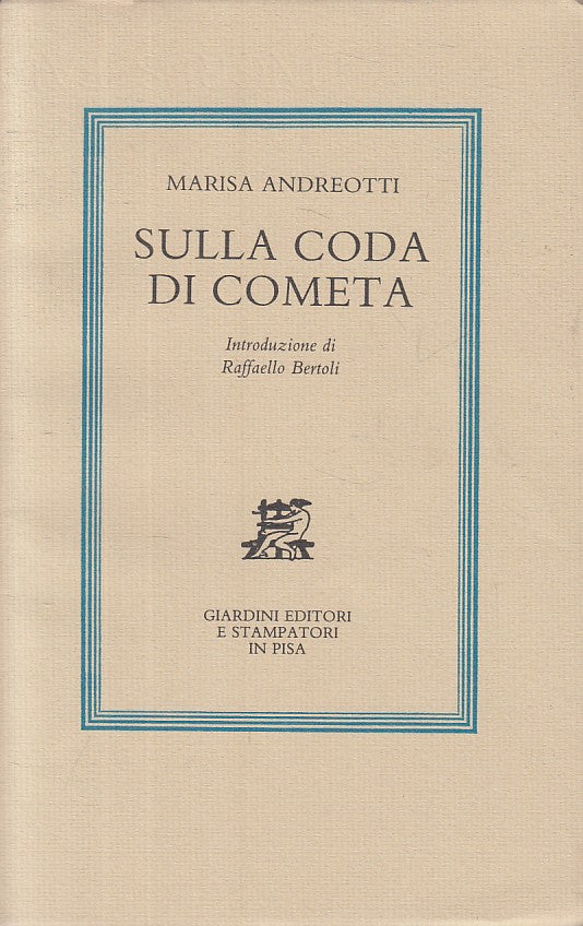 SULLA CODA DI COMETA - ANDREOTTI - GIARDINI --- 1987 - B - YFS491