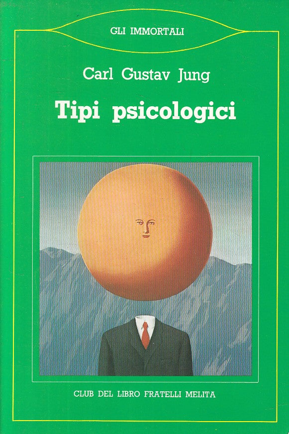 LS- TIPI PSICOLOGICI - CARL GUSTAV JUNG - MELITA - IMMORTALI -- 1986 - B - YFS16