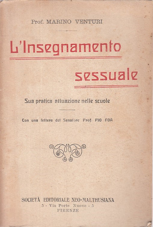 LZ- L'INSEGNAMENTO SESSUALE - MARINO VENTURI - FIRENZE --- 1913 - B - ZFS58