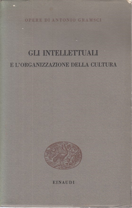 LS- GLI INTELLETTUALI E ORAGANIZZAZIONE CULTURA -- EINAUDI --- 1966 - B - ZFS107