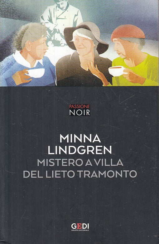 LG- MISTERO A VILLA LIETO TRAMONTO - LINDGREN - GEDI - NOIR -- 2018 - B - ZFS670