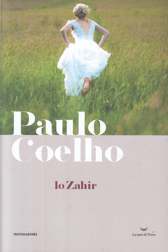 LN- LO ZAHIR - COELHO - MONDADORI - NAVE DI TESEO -- 2020 - B - ZFS131