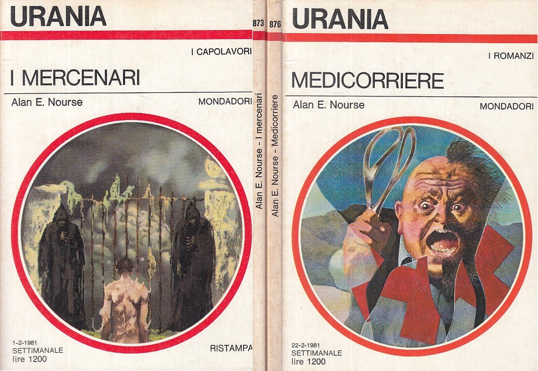 LF- URANIA N.873 876 MERCENARI MEDICORRIERE - NOURSE- MONDADORI - 1981 - B