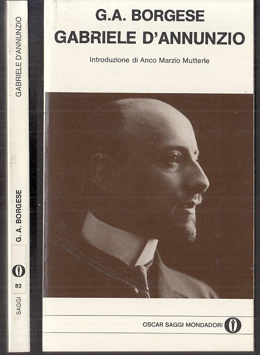 LS- GABRIELE D'ANNUNZIO- BORGHESE- MONDADORI- OSCAR SAGGI- 1a ED.- 1982- B-XFS90