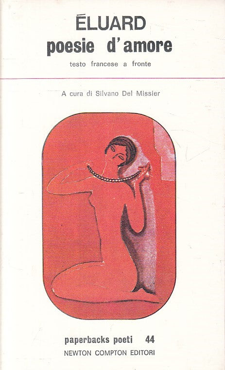 LN- POESIE D'AMORE FRANCESE A FRONTE - ELUARD - NEWTON --- 1976 - B - YFS86