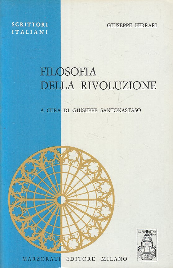 LS- FILOSOFIA DELLA RIVOLUZIONE - FERRARI - MARZORATI --- 1970 - B - ZFS19