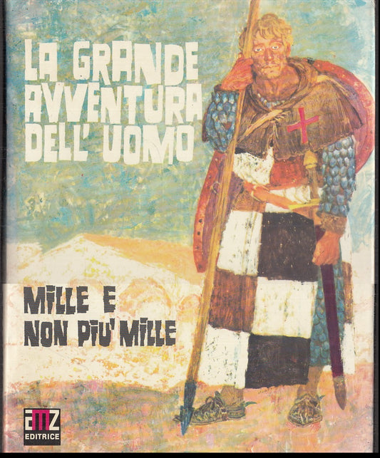 LB- LA GRANDE AVVENTURA DELL'UOMO MILLE E NON PIU' MILLE -- AMZ--- 1972- CS- ZFS