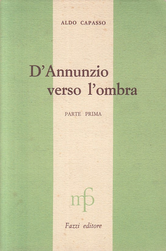 LS- D'ANNUNZIO VERSO L'OMBRA PARTE PRIMA - CAPASSO - FAZZI --- 1966 - B - YFS421