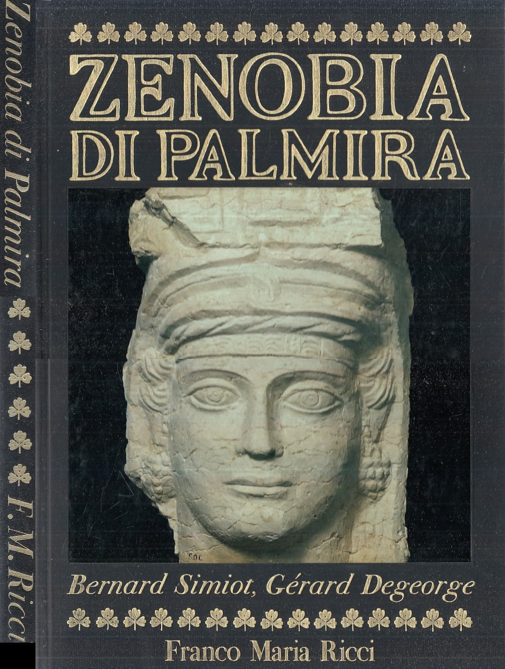 LT- ZENOBIA DI PALMIRA - SIMIOT DE GEORGE- FRANCO MARIA RICCI--- 1993- C- YFS904
