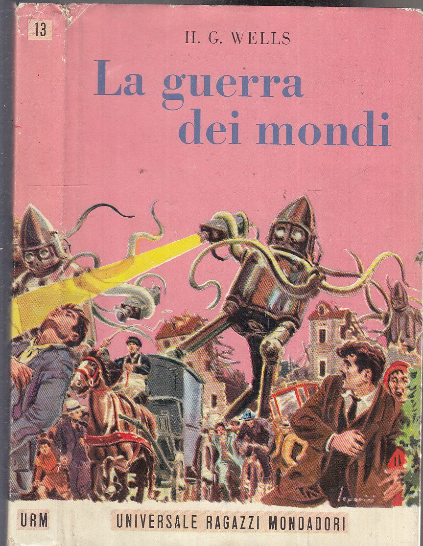 LN- LA GUERRA DEI MONDI - WELLS - MONDADORI - RAGAZZI - 1a ED.- 1953- CS- XFS114