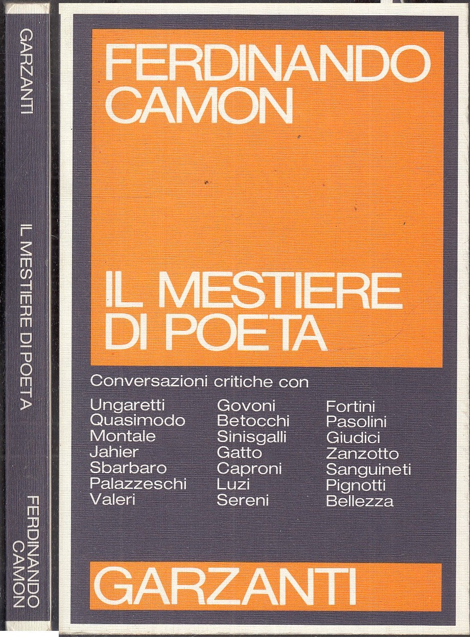 LS- IL MESTIERE DEL POETA - FERDINANDO CAMON- GARZANTI-- 1a ED.- 1982- B- XFS114