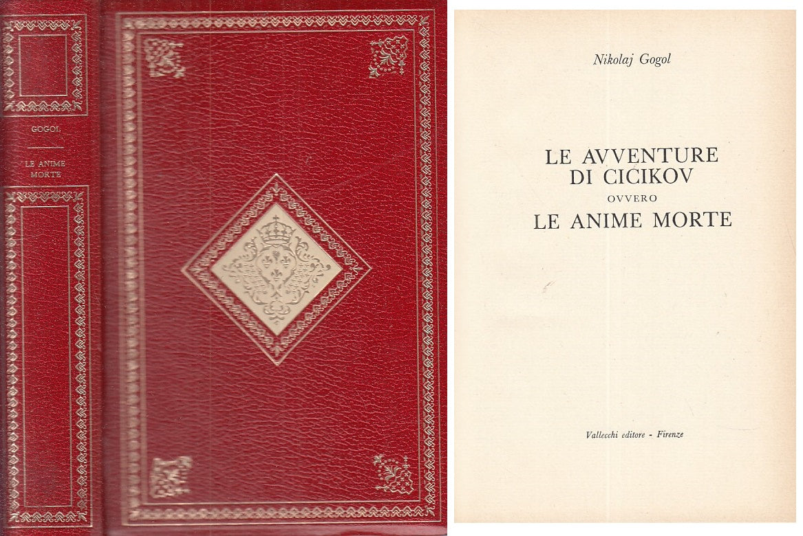 LN- AVVENTURE DI CICIKOV ANIME MORTE - GOGOL - VALLECCHI --- 1969 - C - YFS394
