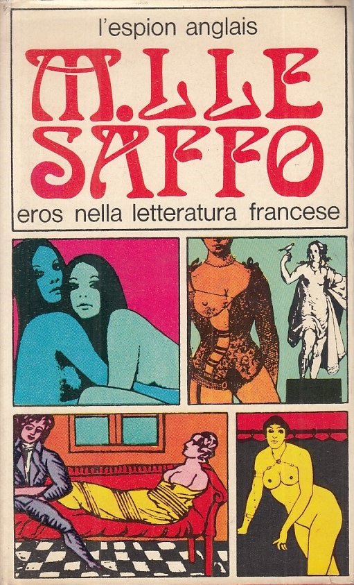 LS- EROS NELLA LETTERATURA FRANCESE - SAPPO - LUINETTI --- 1968 - CS - YFS394