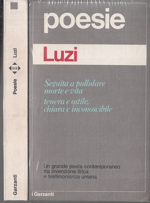 LN- POESIE SEGUITA A PULLULARE BLISTERATO - LUZI - GARZANTI --- 1974- B- XFS7