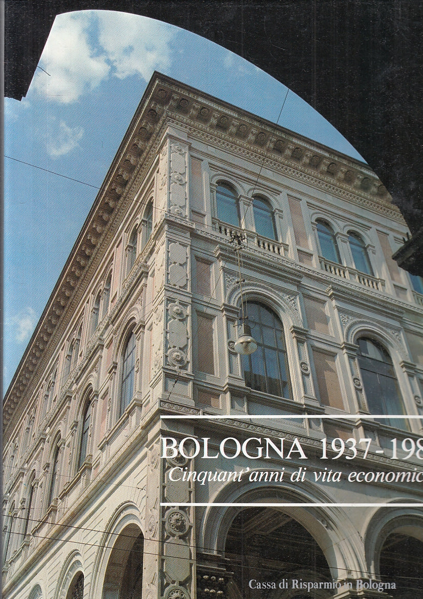 LZ- BOLOGNA 1937/1987 CINQUANT'ANNI DI VITA ECONOMICA - GOBBO---- 1987-CS-YFS893