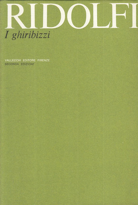 LN- I GHIRIBIZZI - ROBERTO RIDOLFI - VALLECCHI --- 1968 - BS - ZFS104