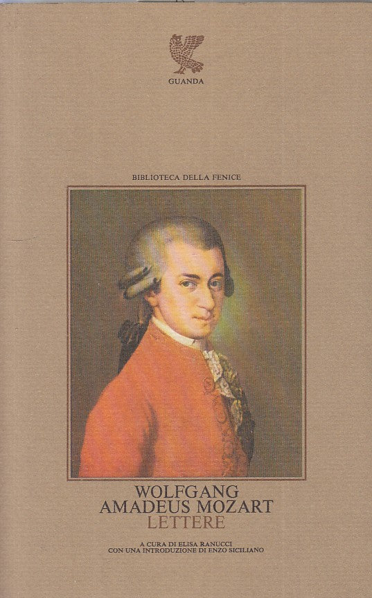 LN- LETTERE - WOLFGANG AMADEUS MOZART - GUANDA - FENICE -- 1981 - BS - ZFS104