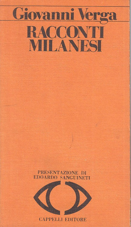 LN- RACCONTI MILANESI - GIOVANNI VERGA - CAPPELLI --- 1979 - B - ZFS104