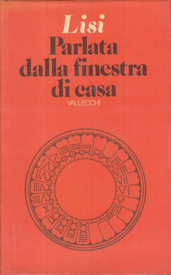 LN- PARLATA DALLA FINESTRA DI CASA - LISI - VALLECCHI --- 1973 - CS - ZFS205
