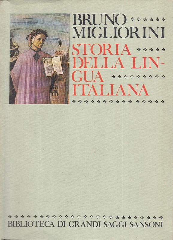 LN- STORIA DELLA LINGUA ITALIANA - MIGLIORINI - SANSONI --- 1978 - B - ZFS205