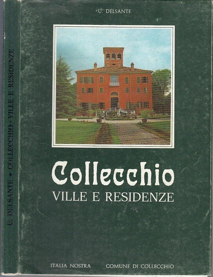 LV- COLLECCHIO VILLE E RESIDENZE PARMA - DELSANTE- ITALIA NOSTRA--- 1979- B- WPR
