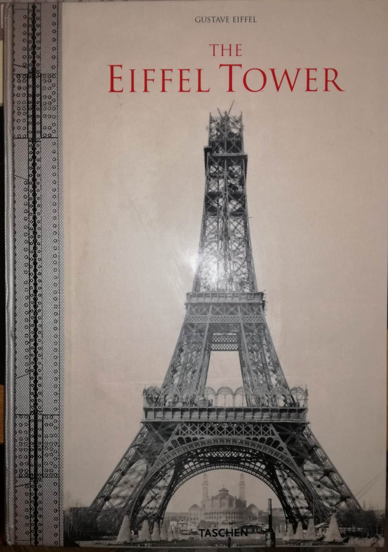 LT- THE EIFFEL TOWER MULTILINGUE - GUSTAVE EIFFEL - TASCHEN --- 2008- C- ZFS319