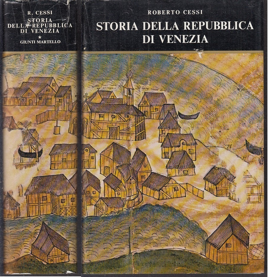 LS- STORIA DELLA REPUBBLICA DI VENEZIA- CESSI- GIUNTI MARTELLO--- 1981- CS-XFS47
