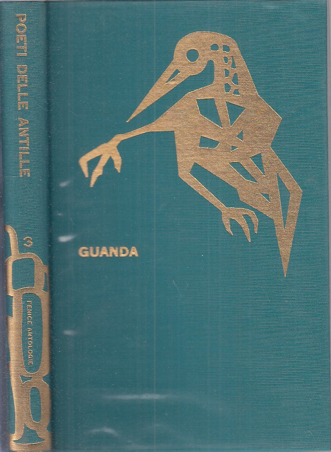 LN- POETI DELLE ANTILLE TESTO A FRONTE -- GUANDA -- 1a ED. - 1963 - CS - YFS375