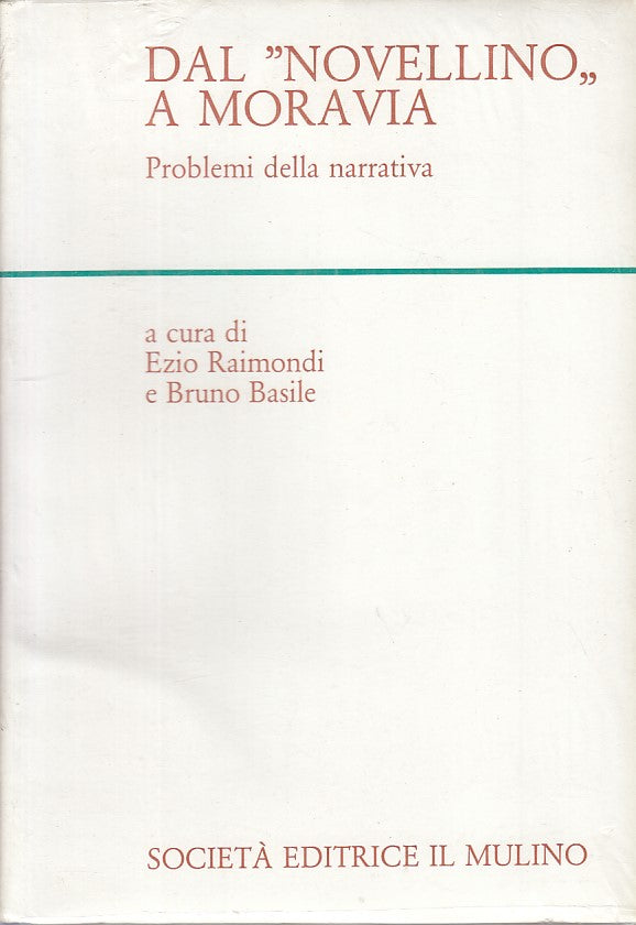LS- DAL "NOVELLINO" A MORAVIA SIGILLATO -- MULINO --- 1979 - BS - YFS378