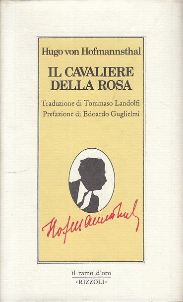 LN- IL CAVALIERE DELLA ROSA - HOFMANNSTHAL - RIZZOLI --- 1980 - CS - YFS393
