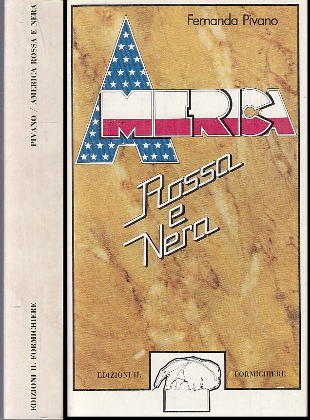 LS- AMERICA ROSSA E NERA - FERNANDO PIVANO - IL FORMICHIERE--- 1977 - B - XFS117