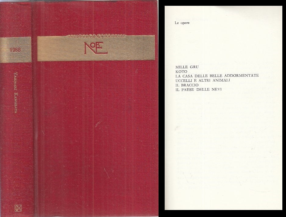 LN- SCRITTORI DEL MONDO I NOBEL 1968 KAWABATA -- CDE --- 1975 - CS - YFS398