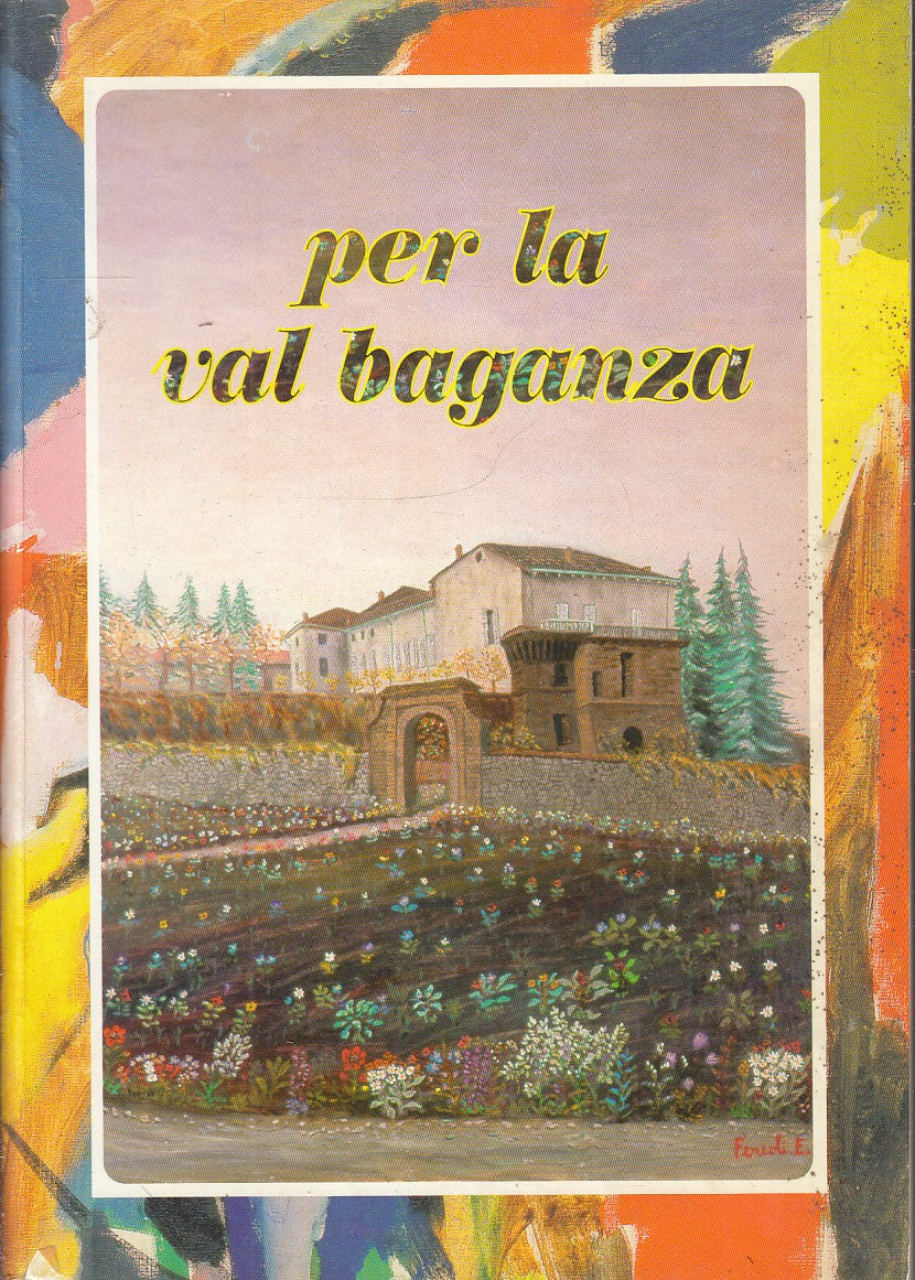 LV- PER LA VAL BAGANZA N.10 PARMA -- CENTRO STUDI VAL BAGANZA --- 1991 - B - WPR