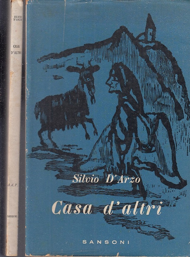 LN- CASA D'ALTRI RACCONTO LUNGO- SILVIO D'ARZO- SANSONI--1a ED.- 1953- BS- XFS99