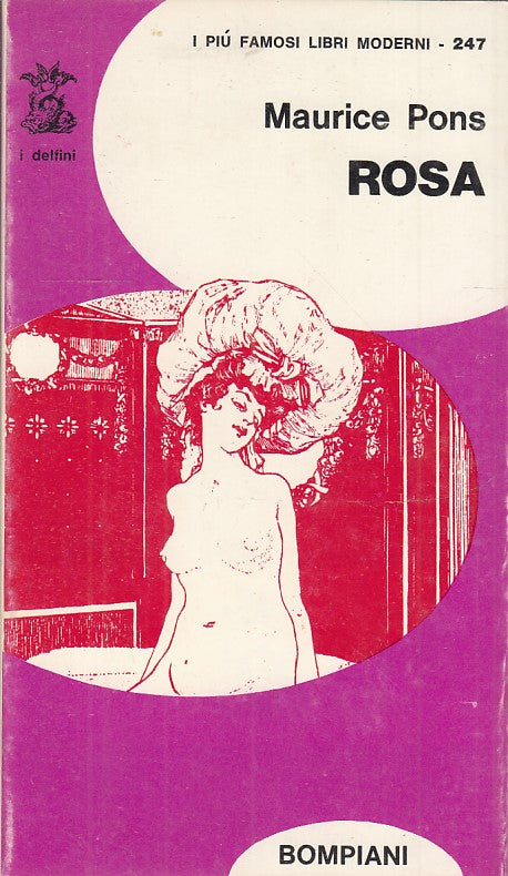 ROSA - MAURICE PONS - BOMPIANI - I DELFINI -- 1968 - BS - ZFS776