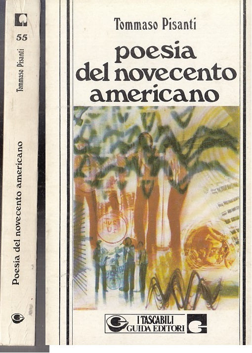 LN- POESIA DEL NOVECENTO AMERICANO - PISANTI- GUIDA- TASCABILI-- 1978- B- ZFS776