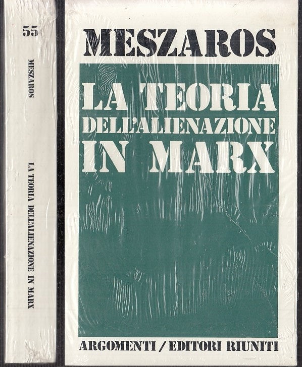 LS- TEORIA DELL'ALIENAZIONE IN MARX NUOVO - MESZAROS- RIUNITI--- 1976- B- XFS118