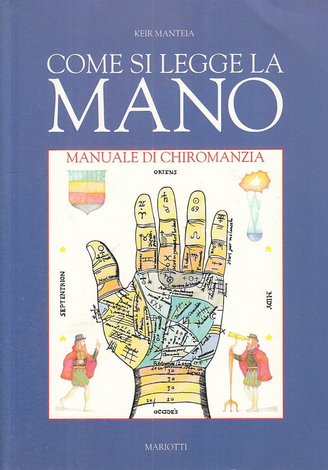 LZ- COME SI LEGGE LA MANO MANUALE CHIROMANZIA -- MARIOTTI --- 1992 - B - ZFS22