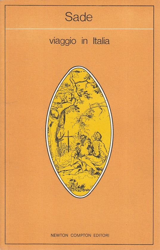 LN- VIAGGIO IN ITALIA - SADE - NEWTON - SAURI - 1a ED. - 1974 - BS - ZFS22