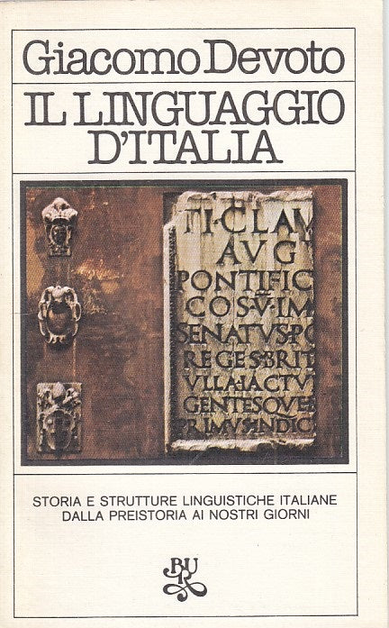 LS- IL LINGUAGGIO D'ITALIA STORIA - DEVOTO - RIZZOLI --- 1977 - B - ZFS21