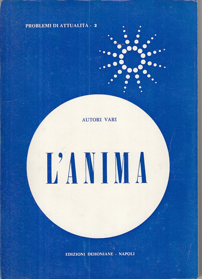 LS- L'ANIMA - AA.VV. - DEHONIANE - PROBLEMI DI ATTIALITA' -- 1979 - B - ZFS157