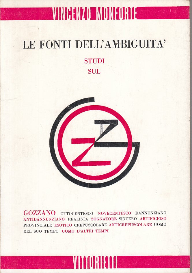 LS- LE FONTI DELL'AMBIGUITA' - MONFORTE - VITTORIETTI --- 1973 - B - ZFS24