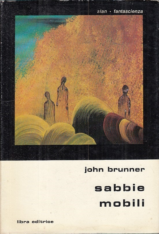 LN- SABBIE MOBILI - BRUNNER - LIBRA - SLAN FANTASCIENZA -- 1978 - CS - ZFS152