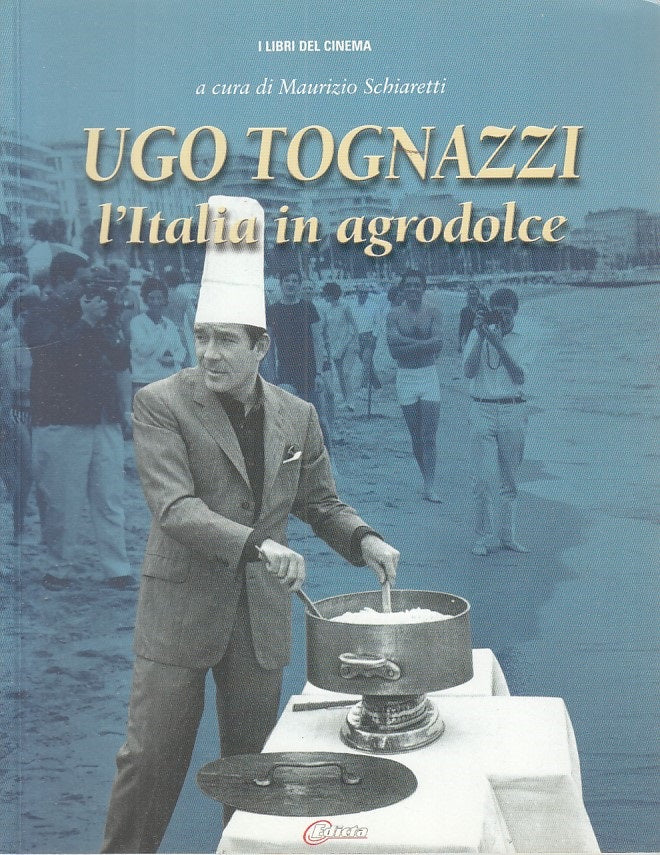 LN- UGO TOGNAZZI L'ITALIA IN AGRODOLCE -- EDICTA - CINEMA -- 2002 - B - ZFS154