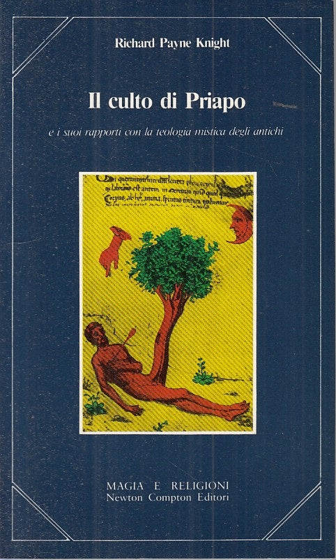 LS- IL CULTO DI PRIAPO - KNIGHT - NEWTON -- 1a ED. - 1981 - B - ZFS154